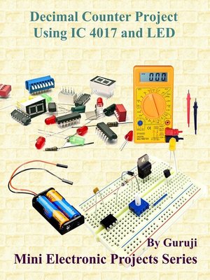 cover image of Decimal Counter Project Using IC 4017 and LED